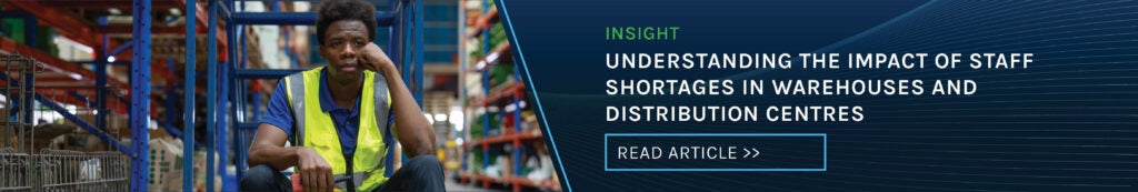 Understanding the impact of staff shortages in warehouse and distribution centres